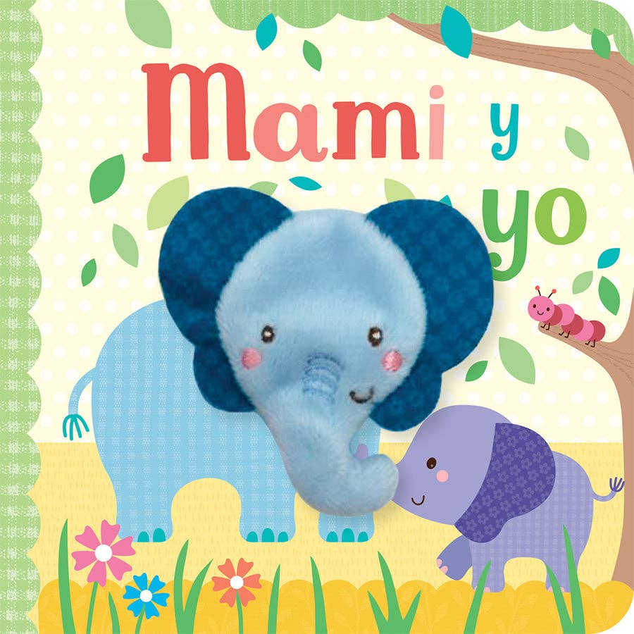 Mami y Yo (Spanish Edition)