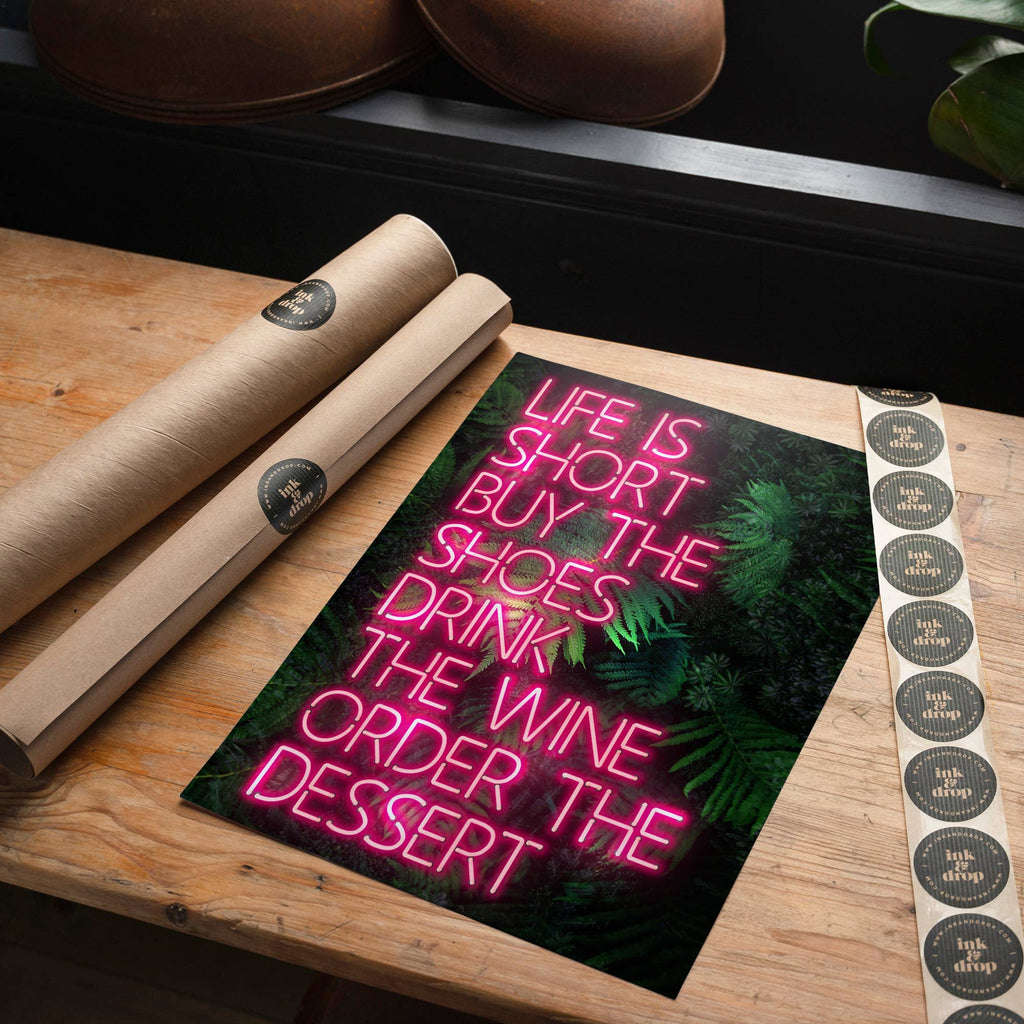 Life Is Short Neon Print
