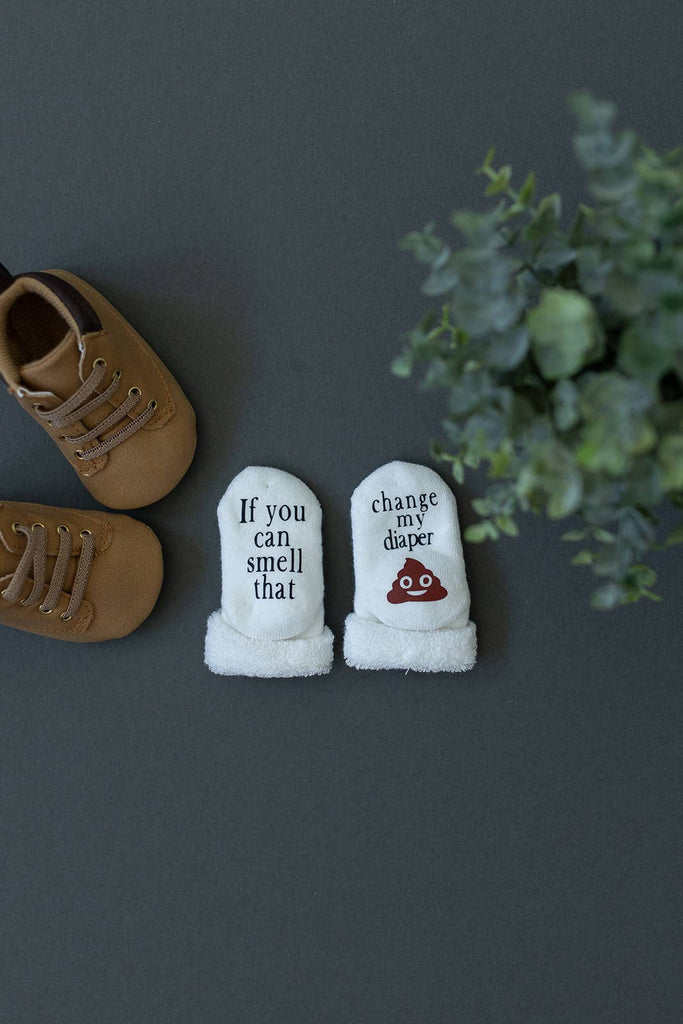 If You can Smell that Change my Diaper Baby Socks | Quirky: 0-6mo